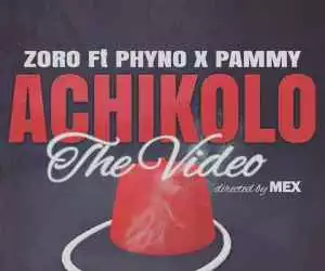 Video: Zoro – Achikolo ft. Phyno